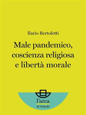 cover image of Male pandemico, coscienza religiosa e libertà morale